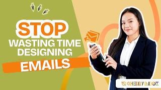 Stop Wasting Time Designing Emails (Use These Templates)