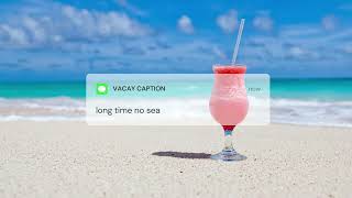 11 Summer Vacation Captions For Your Gram
