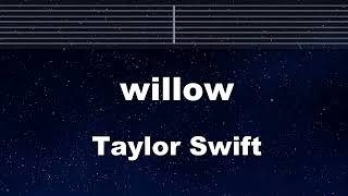 Video thumbnail of "Practice Karaoke♬ willow - taylor swift 【With Guide Melody】 Instrumental, Lyric, BGM"