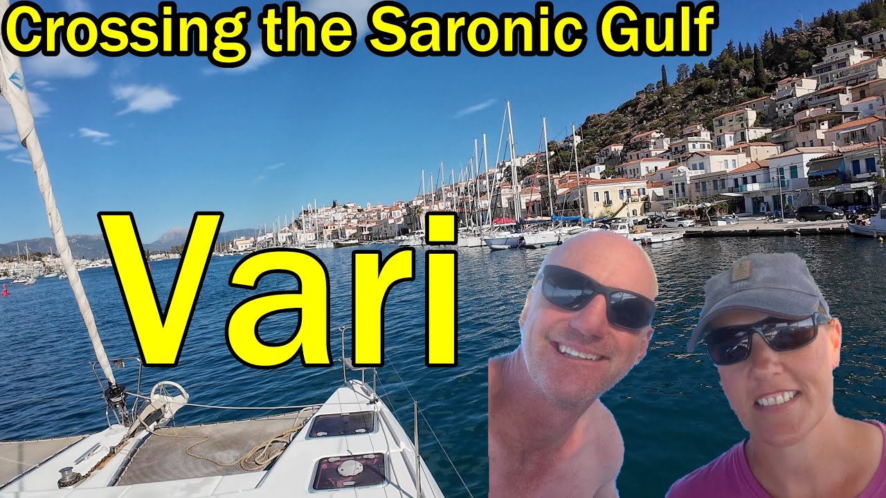 Vari, and cruising the Saronic Gulf (Sailing Dakini – Leave to Roam Ep. 4)
