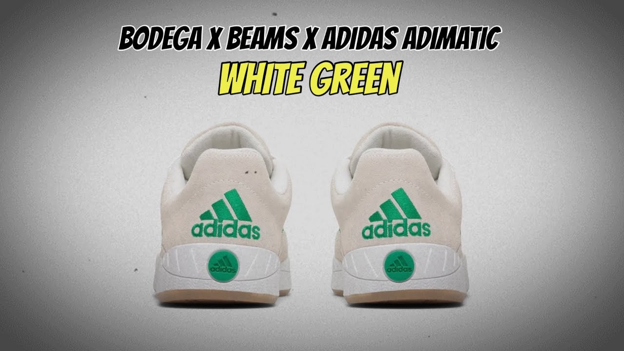Bodega x Beams x adidas Adimatic White Green - YouTube
