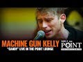 Machine Gun Kelly - Candy (LIVE) Intimate Point Lounge Performance