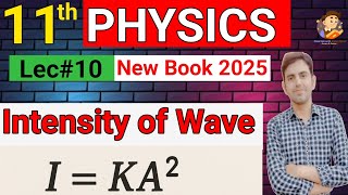 Intensity of a Wave Class 11 urdu/Hindi || 11th Class Physics New Book || Unit 7 waves & vibrations