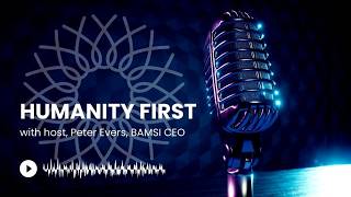 BAMSI Humanity First | Ashlei Osborne