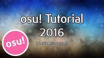 osu! Tutorial 2016
