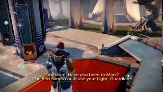 Idle Dialogue, The Tower | Intercom: "The Red Sands Could Use Your Light" | Destiny