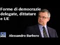 Alessandro barberoalessandro barbero democrazie delegate dittature ed ue