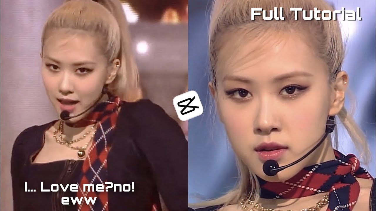 Rosè-I…Love me?no!eww[capcut]Full Tutorial - YouTube