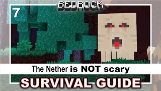 Ultimate Bedrock Survival Guide: Explore the Nether and don't die.