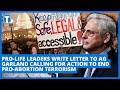 Pro-Life leaders Write Letter to AG Garland Calling To End Pro-Abortion Terrorism