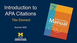Introduction to APA Citations: Title Element