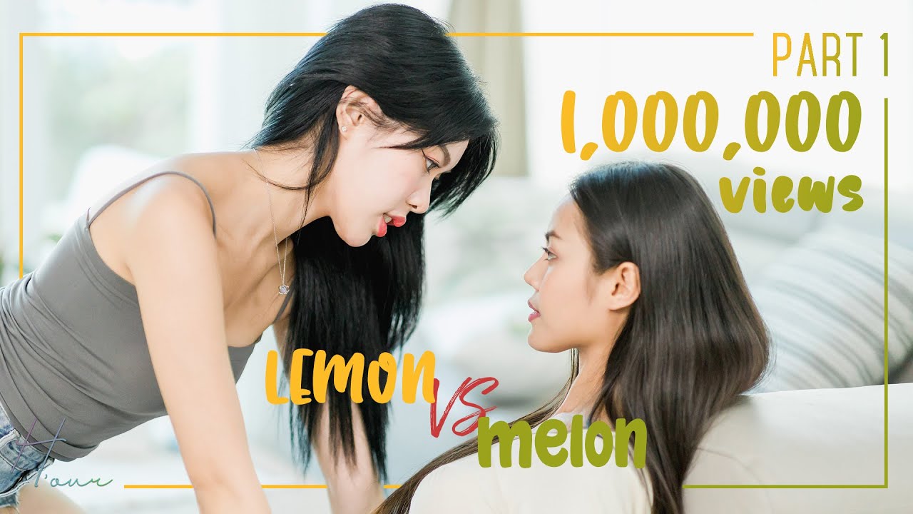 SUB] Lemon VS Melon Part1/5 #gl