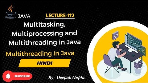 Core Java part112.Multithreading in Java 🔥 | Multitasking, Multiprocessing & Multithreading in Java