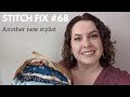 Stitch Fix #68 // I got another new stylist!