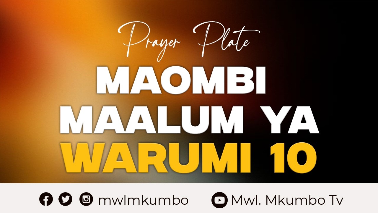 PRAYER PLATE (SAHANI YA MAOMBI) || MAOMBI MAALUM YA WARUMI 10 ||  09 Machi 2026