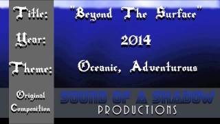 Beyond The Surface - Original Composition