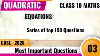 Quadratic Equation Class 10 Important Questions