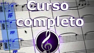 Curso completo de Sibelius | Aprende a crear Música en Partituras