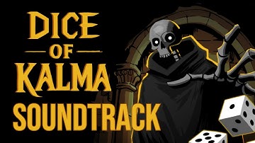 Dice of Kalma Soundtrack  -  Symphony of the Skulls