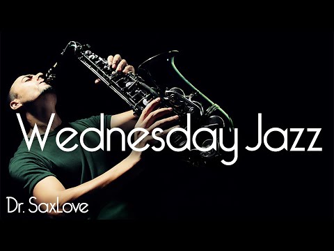 Wednesday Jazz ❤️ Smooth Jazz Music to Get You Over The Hump