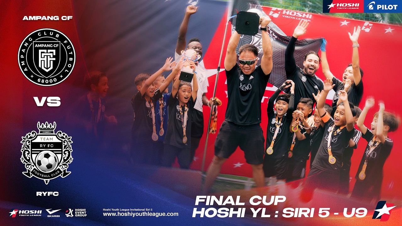 Ampang CF vs RYFC | Hoshi Youth League : Siri 5 - Final Cup 🏆 | U9 | 2026