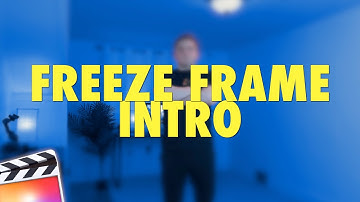Final Cut Pro X Freeze Frame Intro Effect Tutorial