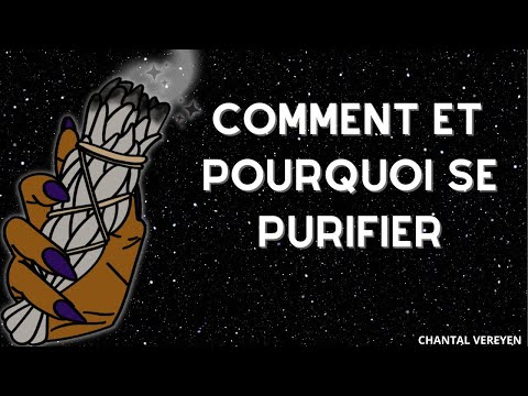 Pourquoi et comment se purifier ?