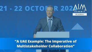 A UAE Example: The Imperative of Multistakeholder Collaboration | AIM Summit Dubai 2024