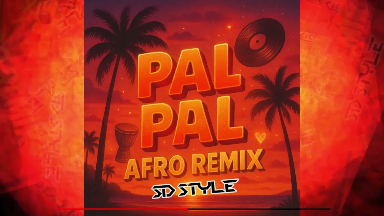 Pal Pal | Afro REMIX | SD STYLE | Afusic