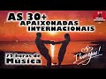 AS 30 MAIS APAIXONADAS INTERNACIONAIS// Músicas Românticas Internacionais Anos 70 80 90