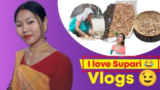 I love Supari 😋//Today vlogs// Rwngababw Jayababw onsabdw lwgwfwr🙏 @junumaniBaro98