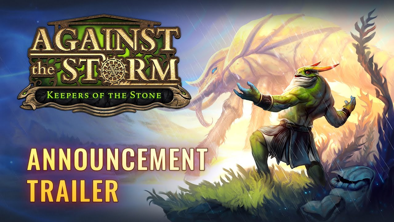 Against the Storm: Keepers of the Stone - Анонсирующий ролик