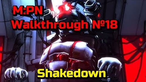 Shakedown. MADNESS:Project Nexus walkthrough №18 (No Commentary)