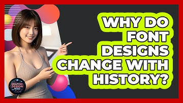 Why Do Font Designs Change With History? - Graphic Design Nerd