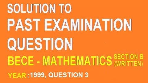 BECE Math Theory 2005,  Question 5, For Junior High School, JHS