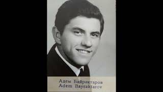 Adem Bayraktarov - Адем Байрактаров \