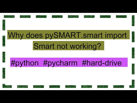 Why does pySMART.smart import Smart not working?