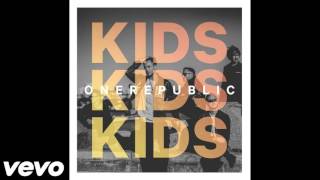 OneRepublic - Kids (Audio)