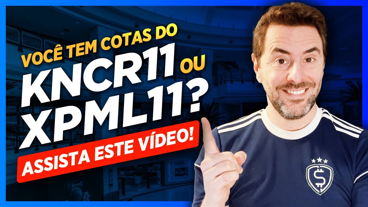 Melhores FUNDOS IMOBILIARIOS para 2026 | XPML11 ou KNCR11?