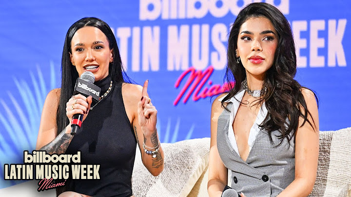 Entre Amigas Con Kenia Os y La Joaqui | Billboard Latin Music Week 2024