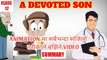 A Devoted Son Class 12 Short Story Summary In Nepali(in pic and animation form)