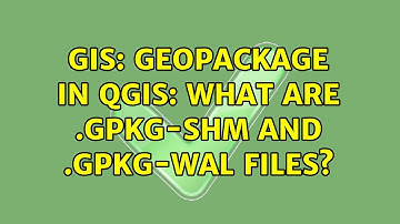GIS: GeoPackage in QGIS: what are .gpkg-shm and .gpkg-wal files?
