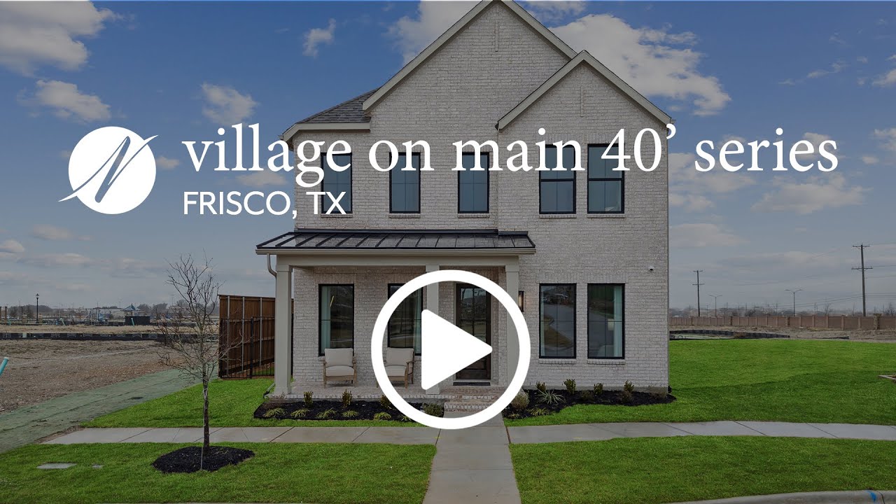 Village on Main Street 40' Series | Frisco, TX | By Normandy Homes