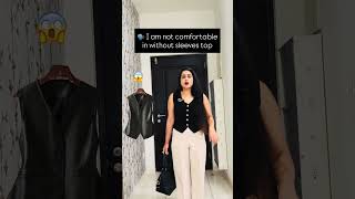 I am not comfortable in cut sleeves #fashion #styling