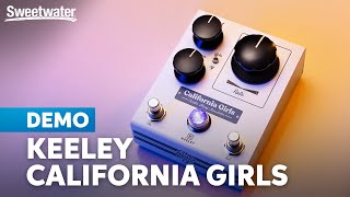 Keeley California Girls: Iconic 12-string Sonics Always on Tap