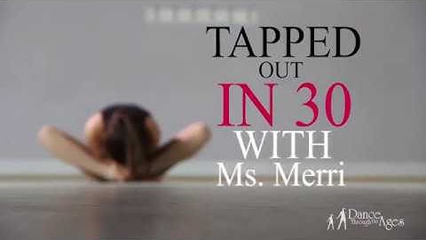 Tapped Out In 30 - Flap Heel