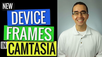 New Device Frames in Camtasia 2019