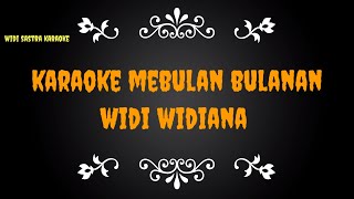 karaoke mebulan bulanan widi widiana #widiwidianakaraoke