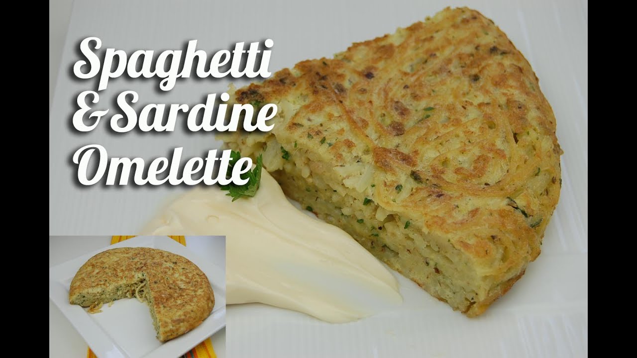 Spaghetti & sardine omelette YouTube