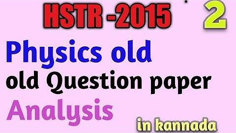 Hstr-2015 | physics old question paper | Analysis | Gpstr | part-2 @Dnyanakashi Academy
